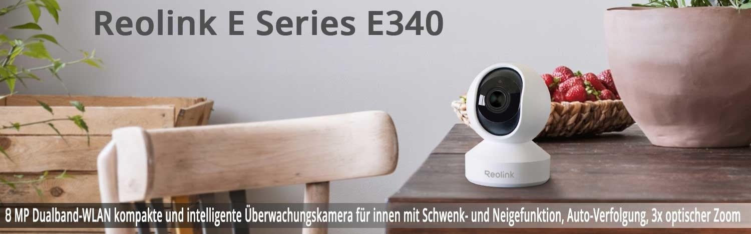 Reolink E340 - neue 8MP Version, dreh - und schwenkbar - Calitronshop.com